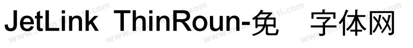 JetLink ThinRoun字体转换